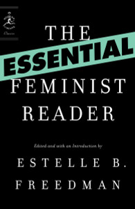 The Essential Feminist Reader:  - ISBN: 9780812974607