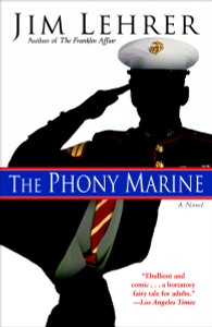 The Phony Marine: A Novel - ISBN: 9780812975512