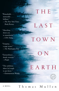 The Last Town on Earth: A Novel - ISBN: 9780812975925