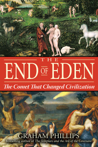 The End of Eden: The Comet That Changed Civilization - ISBN: 9781591430698