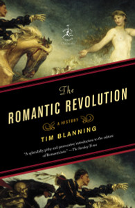 The Romantic Revolution: A History - ISBN: 9780812980141