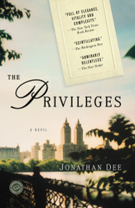 The Privileges: A Novel - ISBN: 9780812980790