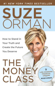 The Money Class: How to Stand in Your Truth and Create the Future You Deserve - ISBN: 9780812982138