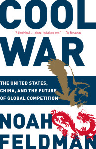 Cool War: The United States, China, and the Future of Global Competition - ISBN: 9780812982558