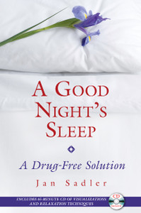 A Good Night's Sleep: A Drug-Free Solution - ISBN: 9781594772344