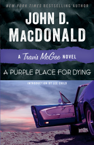 A Purple Place for Dying: A Travis McGee Novel - ISBN: 9780812983937