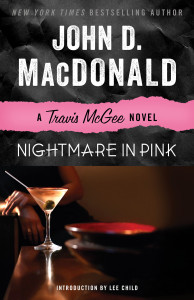 Nightmare in Pink: A Travis McGee Novel - ISBN: 9780812983951