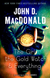 The Girl, the Gold Watch & Everything: A Novel - ISBN: 9780812985290