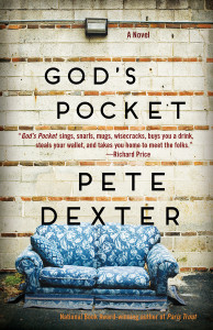 God's Pocket: A Novel - ISBN: 9780812987362