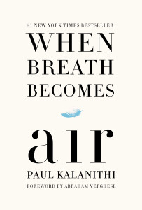 When Breath Becomes Air:  - ISBN: 9780812988406