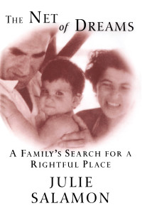 The Net of Dreams: A Family's Search for a Rightful Place - ISBN: 9780812991697