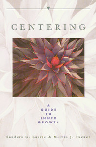 Centering: A Guide to Inner Growth - ISBN: 9780892814206