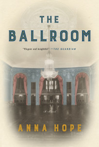 The Ballroom: A Novel - ISBN: 9780812995152