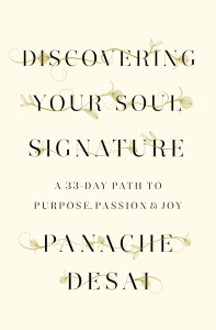 Discovering Your Soul Signature: A 33-Day Path to Purpose, Passion & Joy - ISBN: 9780812995589