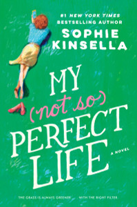 My Not So Perfect Life: A Novel - ISBN: 9780812998269