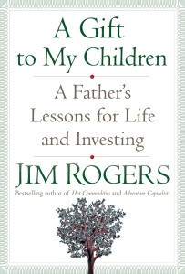 A Gift to My Children: A Father's Lessons for Life and Investing - ISBN: 9781400067541