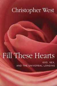 Fill These Hearts: God, Sex, and the Universal Longing - ISBN: 9780307987136