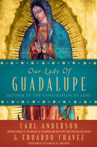 Our Lady of Guadalupe: Mother of the Civilization of Love - ISBN: 9780385527729