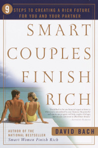 Smart Couples Finish Rich: 9 Steps to Creating a Rich Future for You and Your Partner - ISBN: 9780767904834