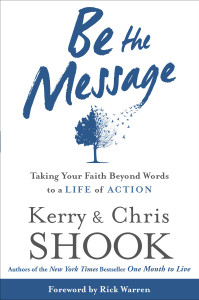 Be the Message: Taking Your Faith Beyond Words to a Life of Action - ISBN: 9781400073818