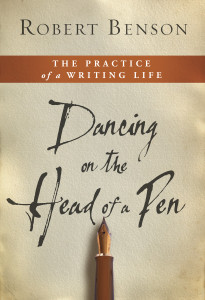 Dancing on the Head of a Pen: The Practice of a Writing Life - ISBN: 9781400074358