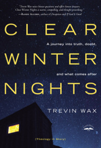 Clear Winter Nights: A Journey into Truth, Doubt, and What Comes After - ISBN: 9781601424945