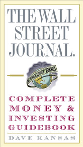 The Wall Street Journal Complete Money and Investing Guidebook:  - ISBN: 9780307236999