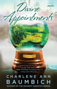 Divine Appointments: A Novel - ISBN: 9780307444721