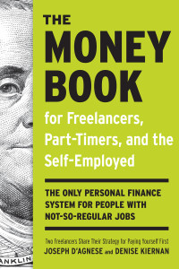 The Money Book for Freelancers, Part-Timers, and the Self-Employed: The Only Personal Finance System for People with Not-So-Regular Jobs - ISBN: 9780307453662
