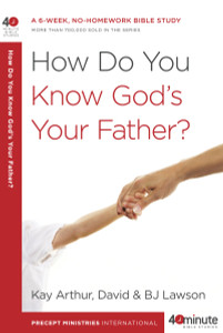 How Do You Know God's Your Father?: A 6-Week, No-Homework Bible Study - ISBN: 9780307457622