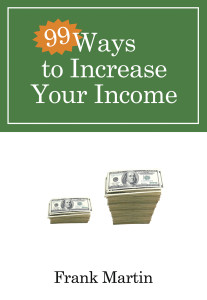 99 Ways to Increase Your Income:  - ISBN: 9780307458391