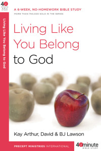 Living Like You Belong to God: A 6-Week, No-Homework Bible Study - ISBN: 9780307458667