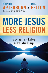 More Jesus, Less Religion: Moving from Rules to Relationship - ISBN: 9780307458827