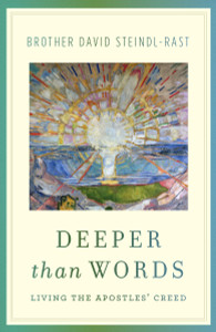 Deeper Than Words: Living the Apostles' Creed - ISBN: 9780307589613