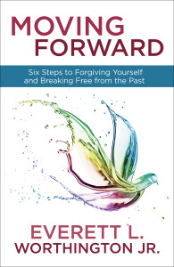 Moving Forward: Six Steps to Forgiving Yourself and Breaking Free from the Past - ISBN: 9780307731517