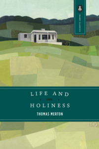 Life and Holiness:  - ISBN: 9780385062770