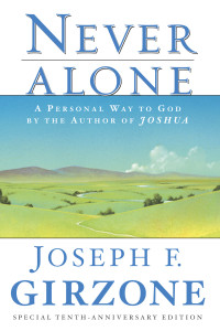 Never Alone: A Personal Way to God by the author of JOSHUA - ISBN: 9780385476836