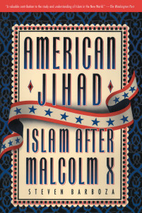 American Jihad: Islam After Malcolm X - ISBN: 9780385476942