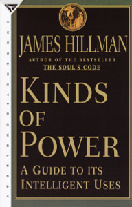 Kinds of Power: A Guide to its Intelligent Uses - ISBN: 9780385489676