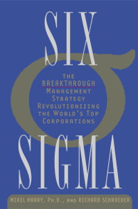Six Sigma: The Breakthrough Management Strategy Revolutionizing the World's Top Corporations - ISBN: 9780385494380