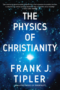 The Physics of Christianity:  - ISBN: 9780385514255