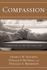 Compassion: A Reflection on the Christian Life - ISBN: 9780385517522