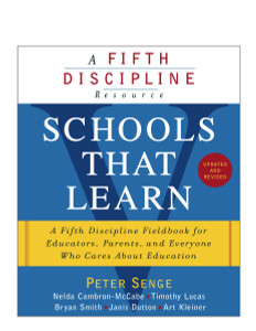 Schools That Learn (Updated and Revised): A Fifth Discipline Fieldbook for Educators, Parents, and Everyone Who Cares About Education - ISBN: 9780385518222