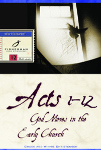 Acts 1-12: God Moves in the Early Church - ISBN: 9780877880073