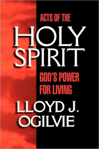 Acts of the Holy Spirit: God's Power for Living - ISBN: 9780877880127