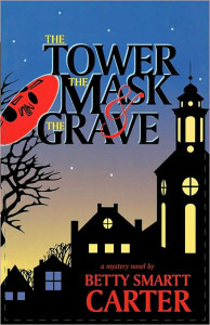 The Tower, the Mask, and the Grave:  - ISBN: 9780877885597