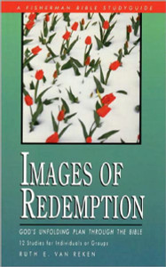 Images of Redemption: God's Unfolding PLan Through the Bible - ISBN: 9780877887294