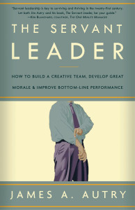 The Servant Leader: How to Build a Creative Team, Develop Great Morale, and Improve Bottom-Line Performance - ISBN: 9781400054732