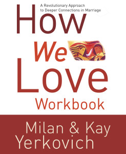 How We Love Workbook: Making Deeper Connections in Marriage - ISBN: 9781400073009