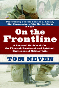 On the Frontline: A Personal Guidebook for the Physical, Emotional, and Spiritual Challenges of Military Life - ISBN: 9781400073351